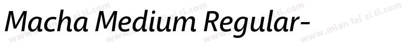 Macha Medium Regular字体转换